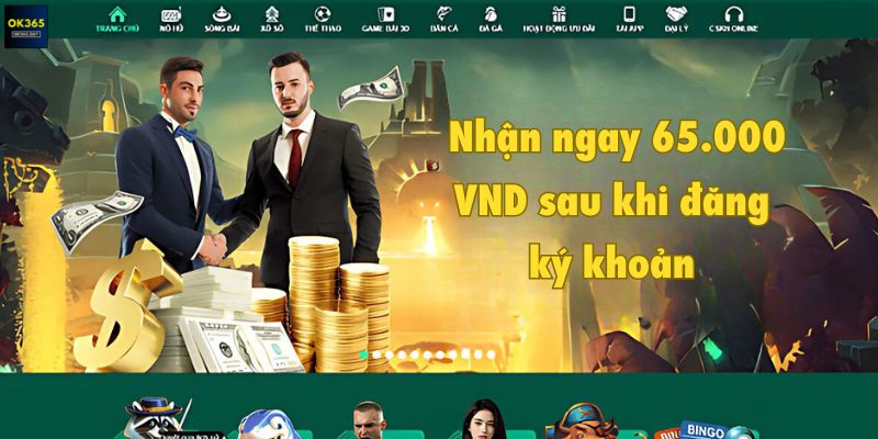 Nhận ngay 65.000VNĐ sau khi đăng ký tài khoản